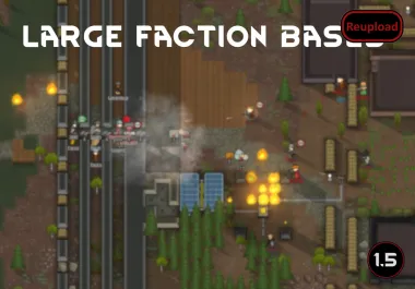 Large Faction Bases (Continued)