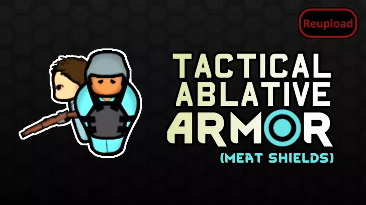 Tactical Ablative Armor (Meat Shields) (Continued)