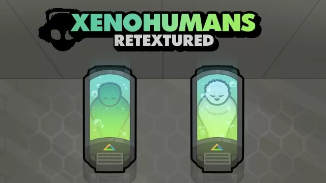 Xenohumans Retextured