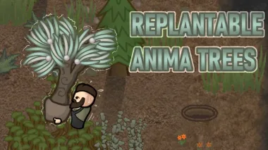 Replantable Anima Trees