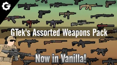 Gtek's Assorted Weapons Pack (Vanilla Version)
