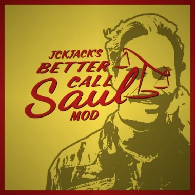 Jckjack's Better Call Saul Mod