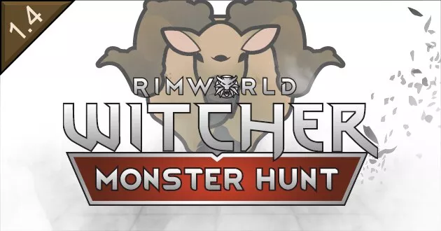 RimWorld - Witcher Monster Hunt