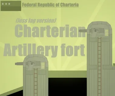 [FRC] - Charterian artillery fort (1) (LESS LAG)