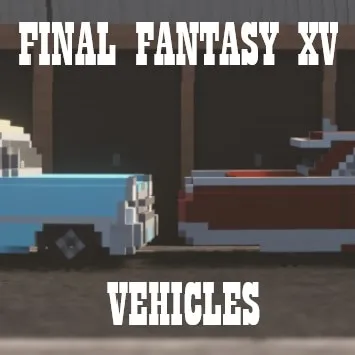Final Fantasy XV Vehicles