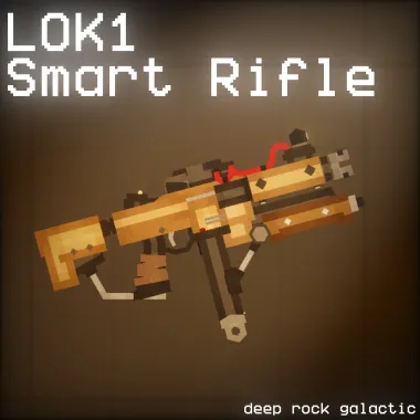 LOK1 Smart Rifle [DEEP ROCK GALACTIC]
