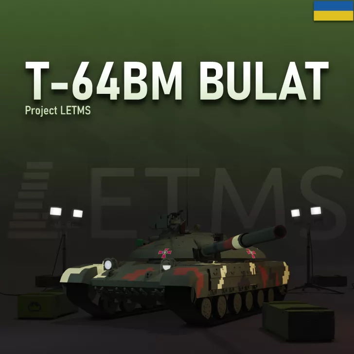 LETMS - T-64BM Bulat [Commission]