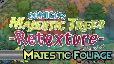 Majestic Foliage - Djeeshka's CMT Retexture
