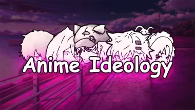 Anime Ideology
