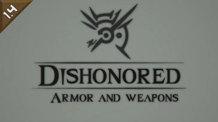 Dishonored Armor and Weapons
