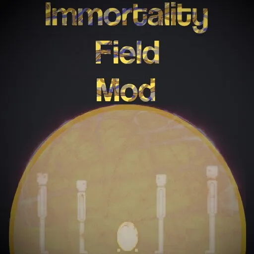 Immortality Field Mod