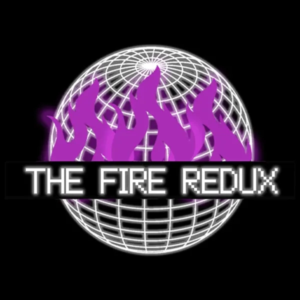 The Fire Redux