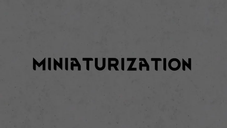 Miniaturization (Minify) Miniaturization (Minify)
