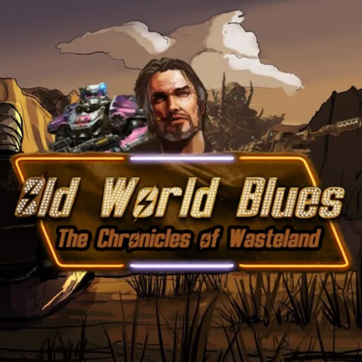 The Chronicles of Wasteland - Old World Blues