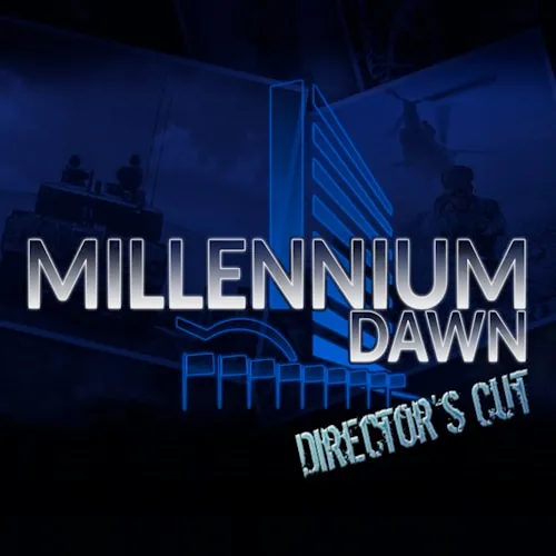 Millennium Dawn: Director's Cut