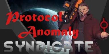 Protocol Anomaly: Syndicate