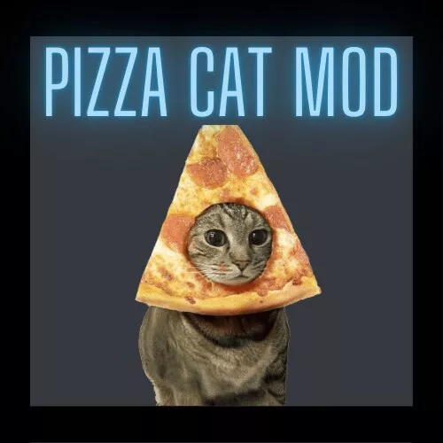 Pizza Cat Mod