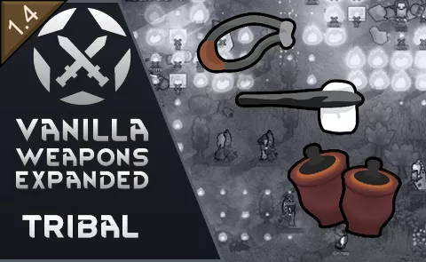 Vanilla Weapons Expanded - Tribal