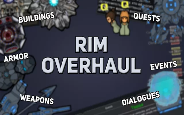 RimOverhaul [Quests, NPC, +40 New Events]