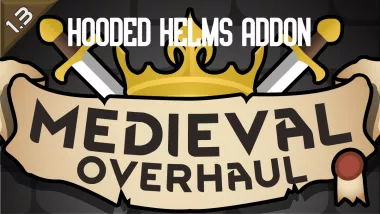 Hooded Helms addon for Medieval Overhaul 0