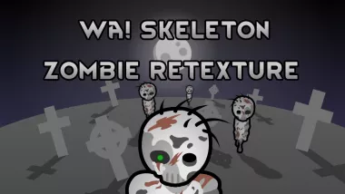 Wa! Skeleton - Zombie Retexture