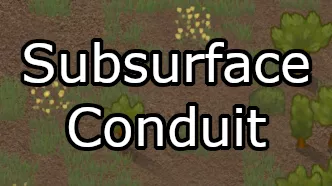 Subsurface Conduit