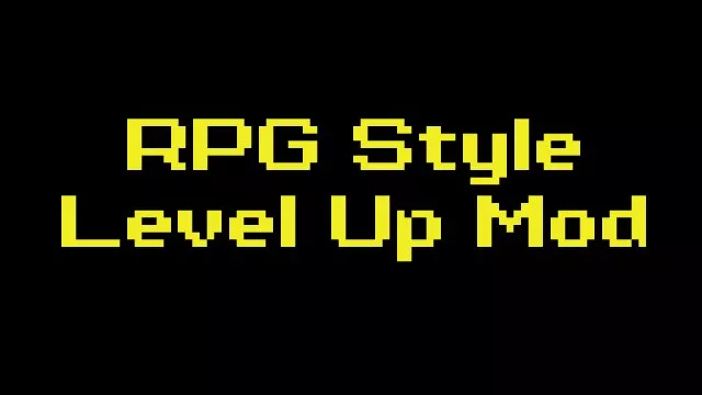 RPG Style Level Up Mod