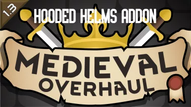 Hooded Helms addon for Medieval Overhaul
