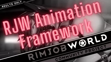 RJW Animation Framework (RimJobWorld Animations) 18