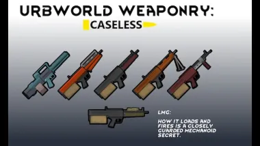 Urbworld Weaponry: Caseless 4